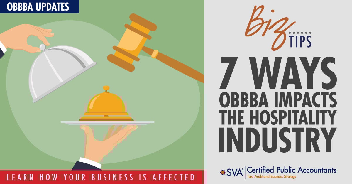 7 Ways OBBBA Impacts the Hospitality Industry