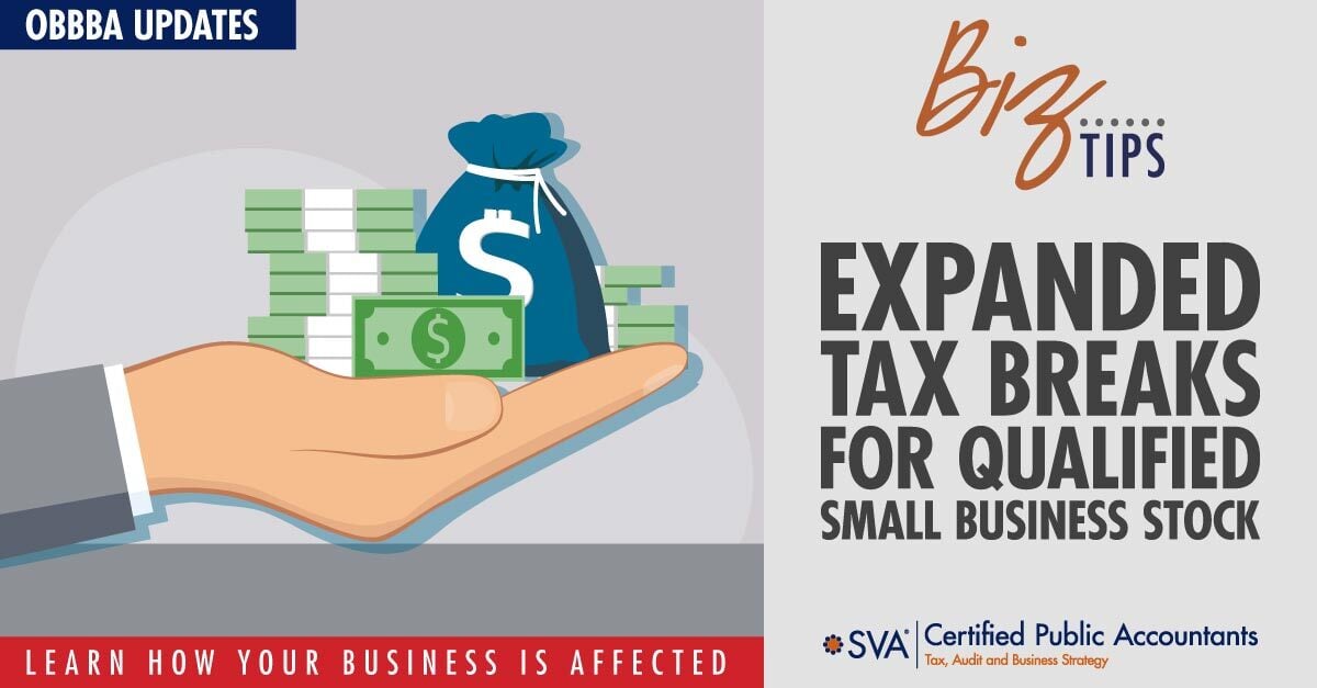 Expanded Tax Breaks: Qualified Small Business Stock (QSBS)
