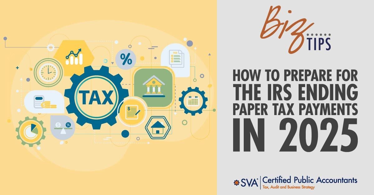 How to Prepare for the IRS Ending Paper Tax Payments in 2025