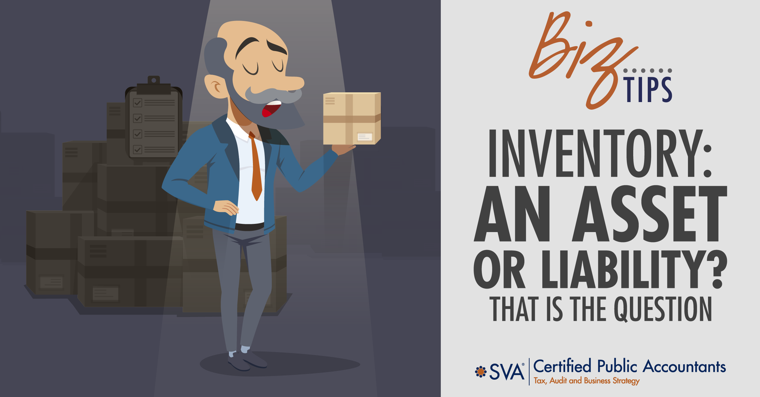 Inventory: An Asset or a Liability? That is the Question