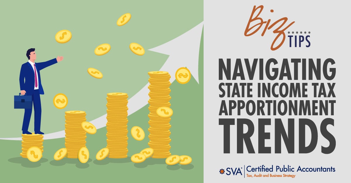 Navigating State Income Tax Apportionment Trends