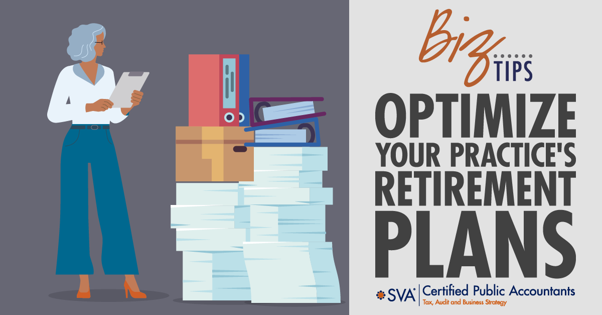 Optimize Your Dental Practice's Retirement Plans