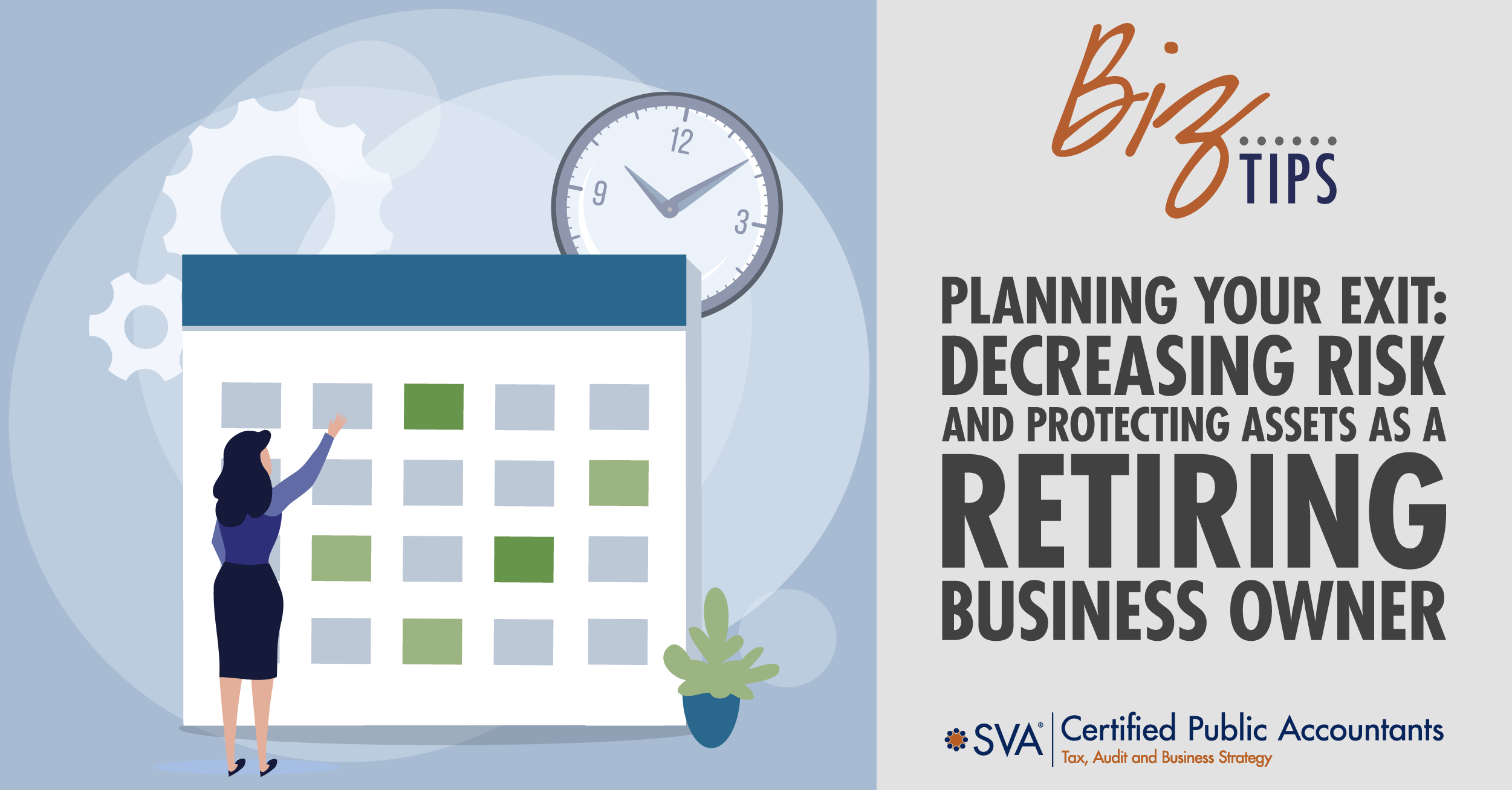 Planning Your Exit: Decreasing Risk and Protecting Assets as a Retiring Business Owner