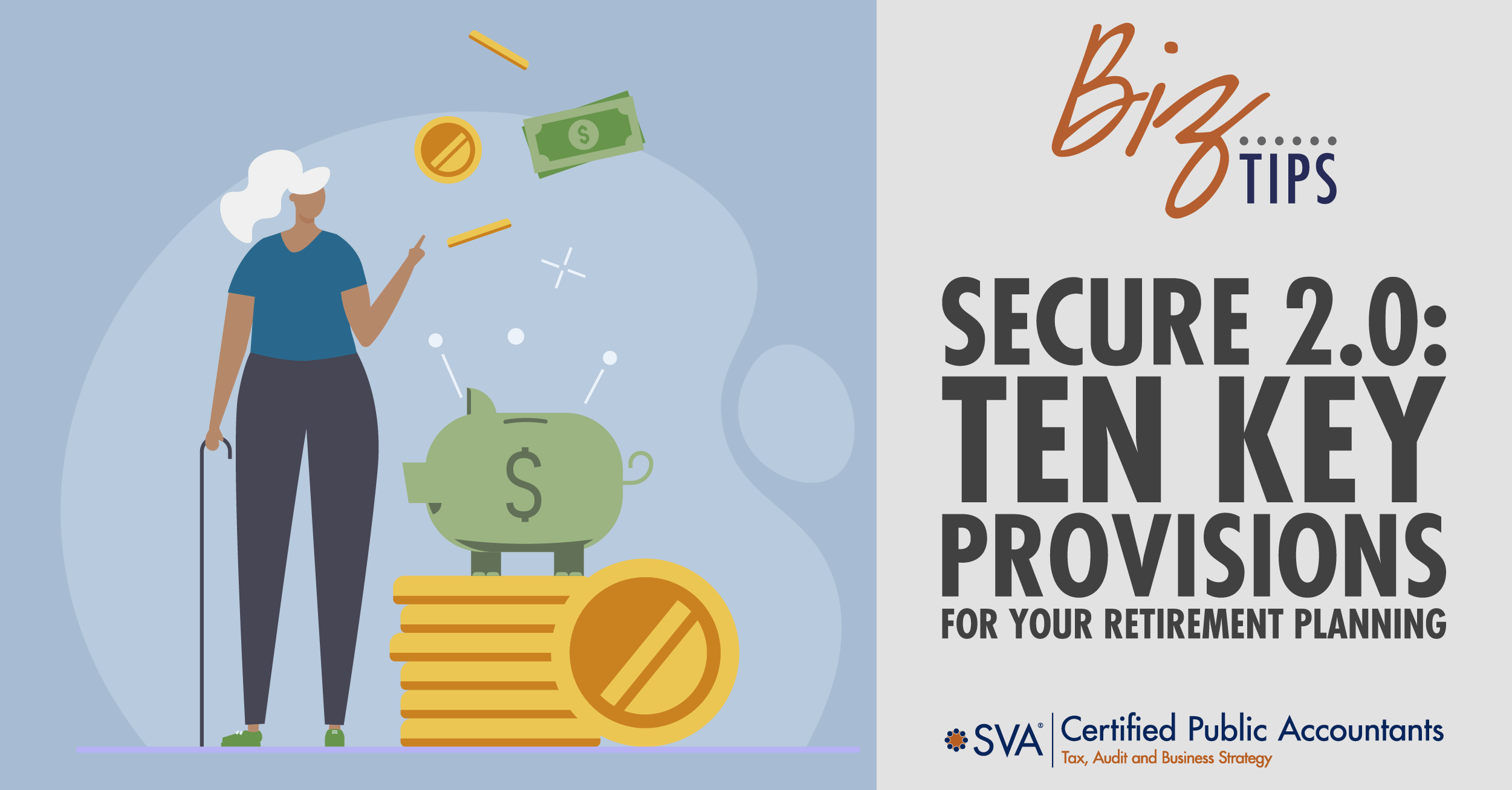 SECURE 2.0: Ten Key Provisions For Your Retirement Planning