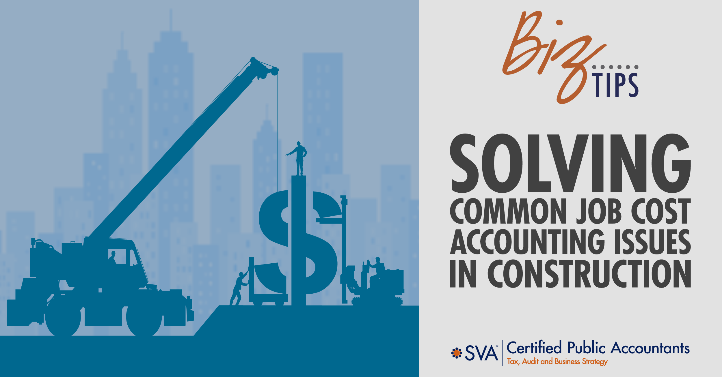 Solving Common Job Costing Accounting Issues for Construction Companies