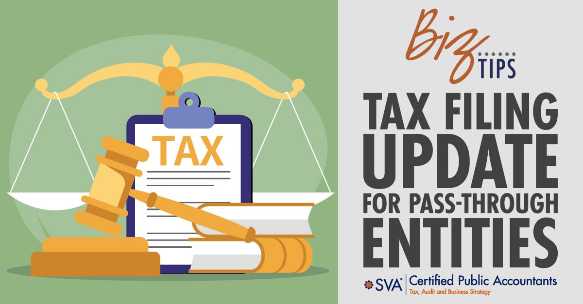 Tax Filing Update for Pass-Through Entities