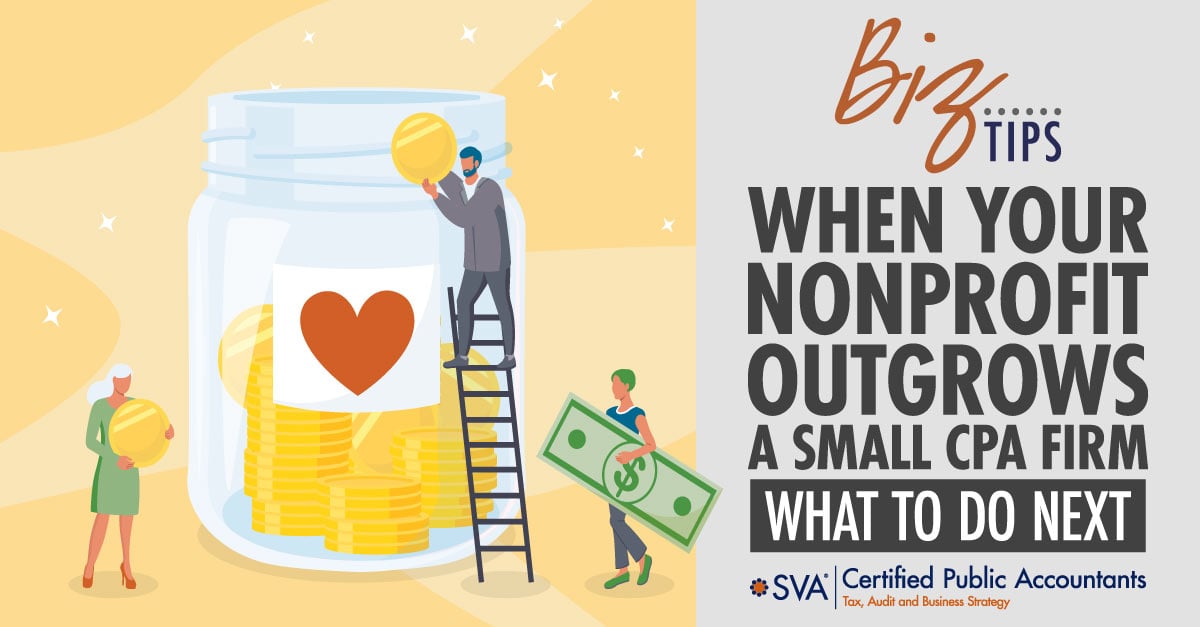Is Your Nonprofit Organization Outgrowing Its CPA Firm?