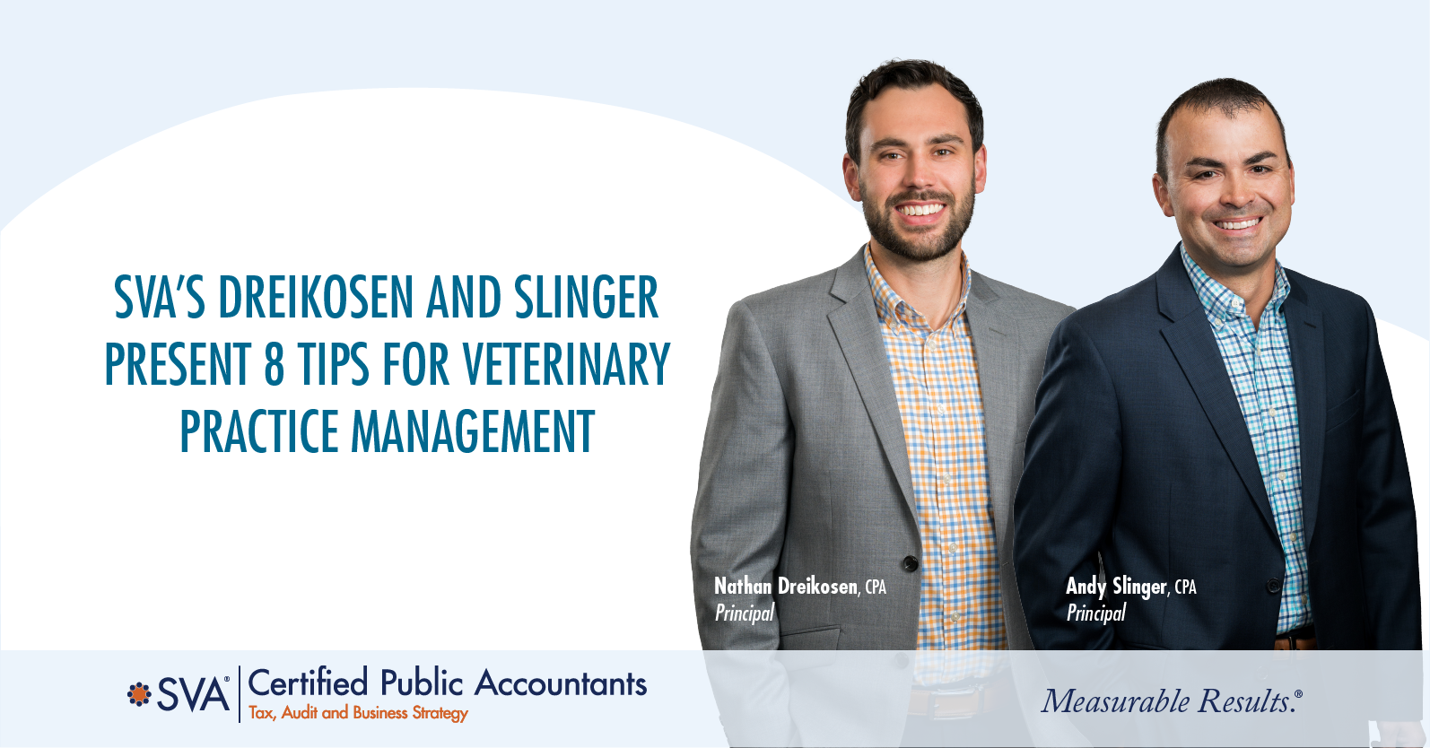 SVA’s Dreikosen and Slinger Present 8 Tips for Veterinary Practice Management  