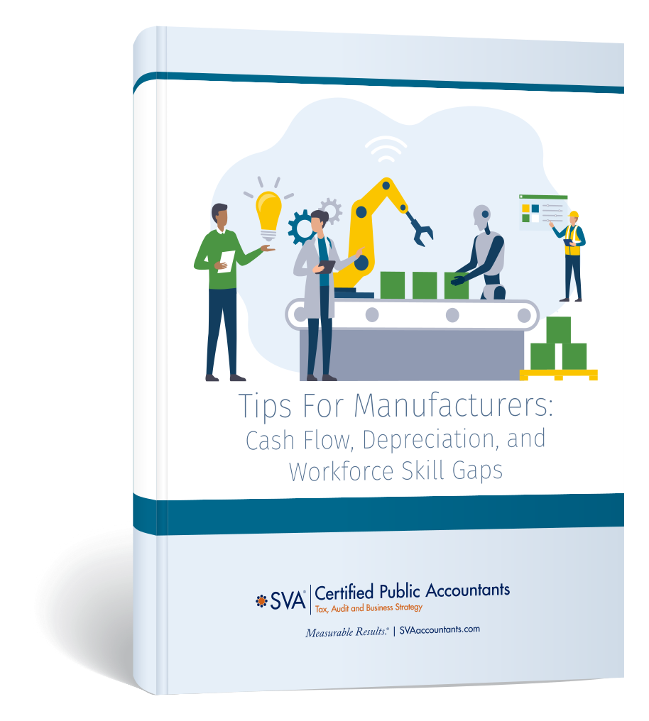 Tips for Manufacturers: Cash Flow, Depreciation, and Workforce Skill Gaps