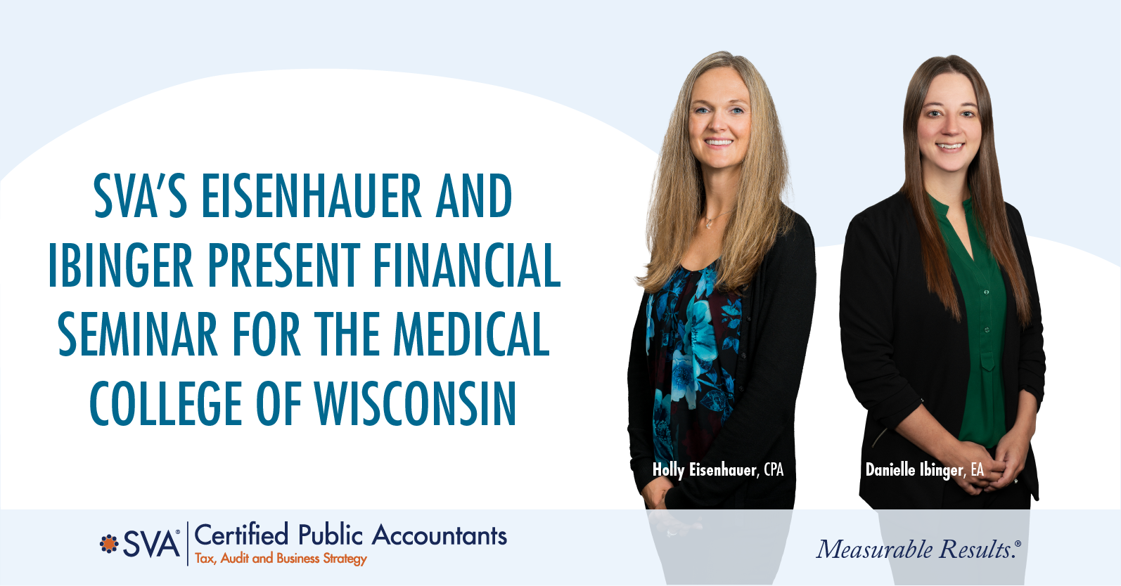 SVA’s Eisenhauer and Ibinger Present Financial Seminar for the Medical College of Wisconsin 
