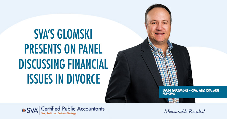 SVA’s Glomski Presents on Panel Discussing Financial Issues in Divorce 
