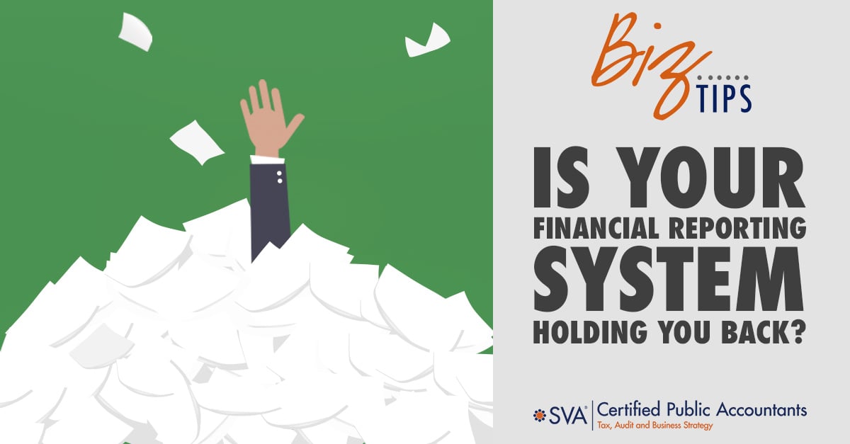 Is Your Financial Reporting System Holding You Back?
