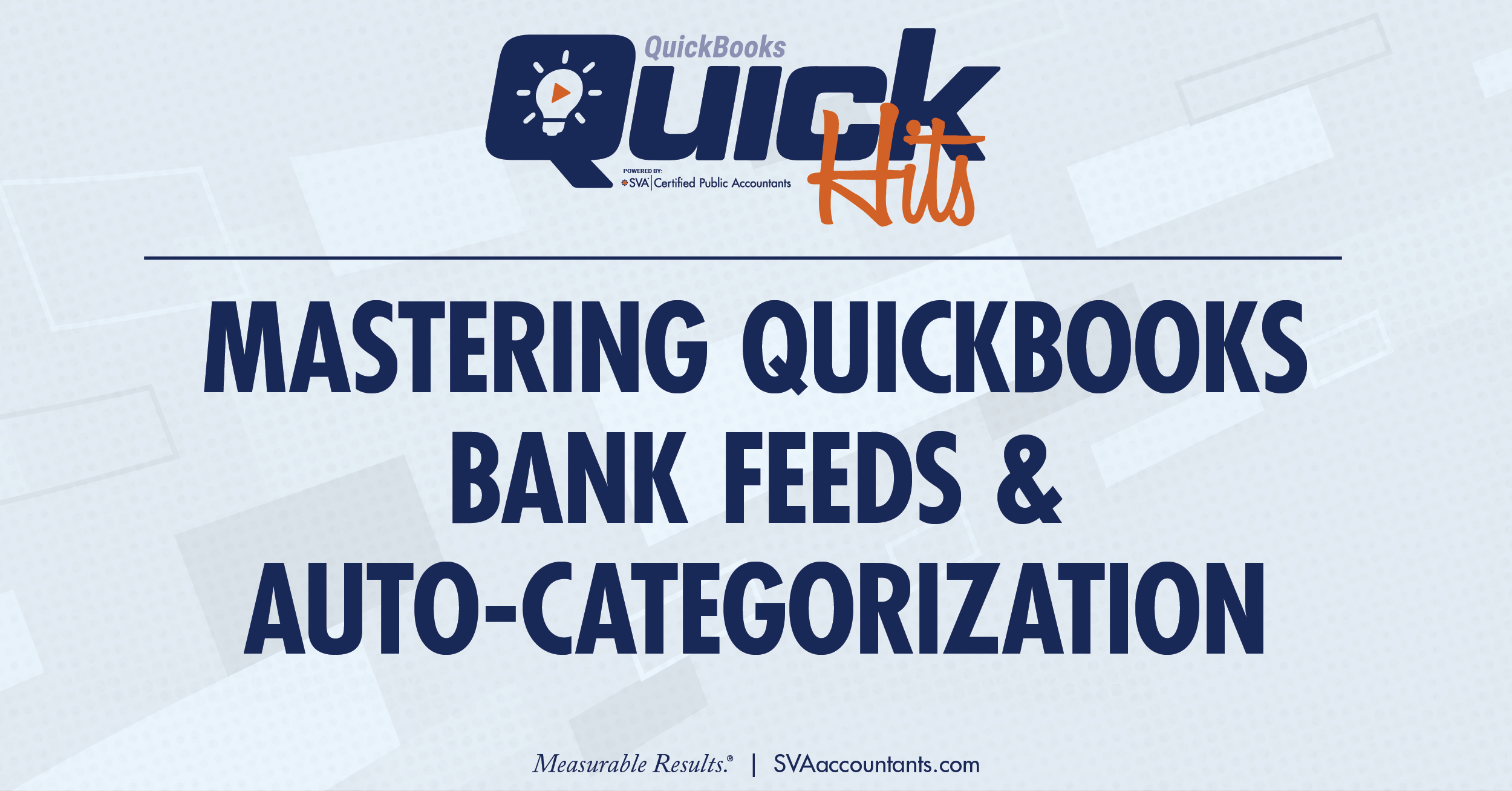 Mastering QuickBooks Bank Feeds and Auto-Categorization
