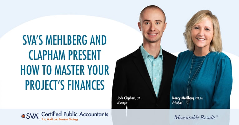 SVA’s Mehlberg and Clapham Present How to Master Your Project’s Finances  