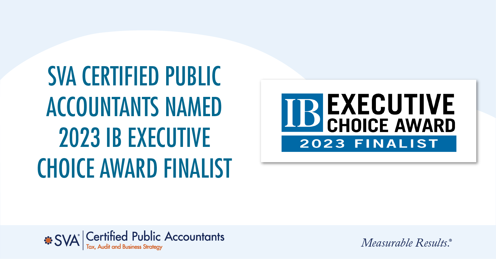 SVA Certified Public Accountants Named 2023 IB Executive Choice Award Finalist  