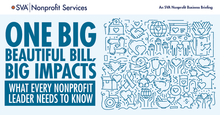 One Big Beautiful Bill, Big Impacts: What Every Nonprofit Leader Needs to Know
