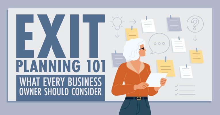 Exit Planning 101: What Every Business Owner Should Consider