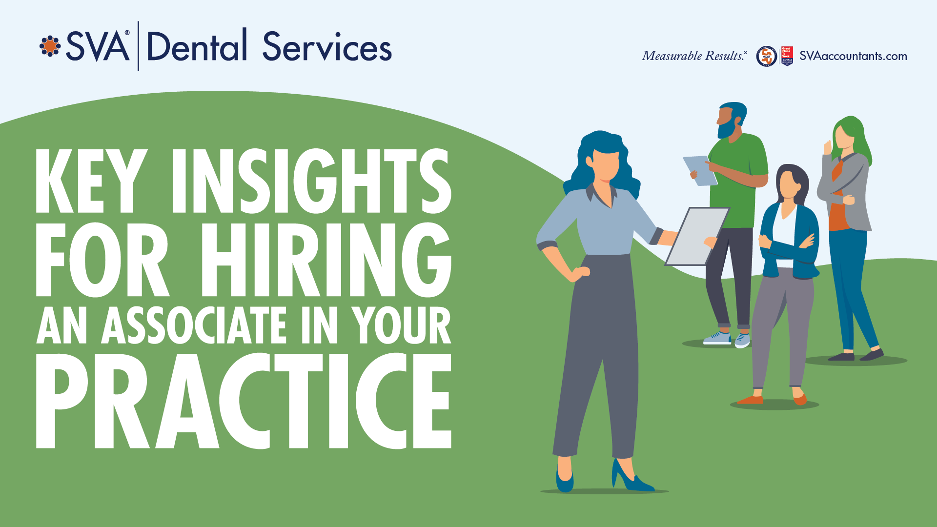 Key Insights for Hiring an Associate in Your Practice