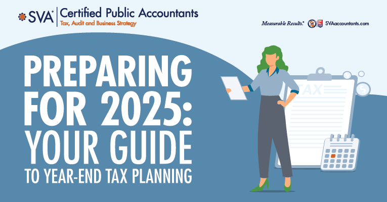 Preparing for 2025: Your Guide to Year-End Tax Planning