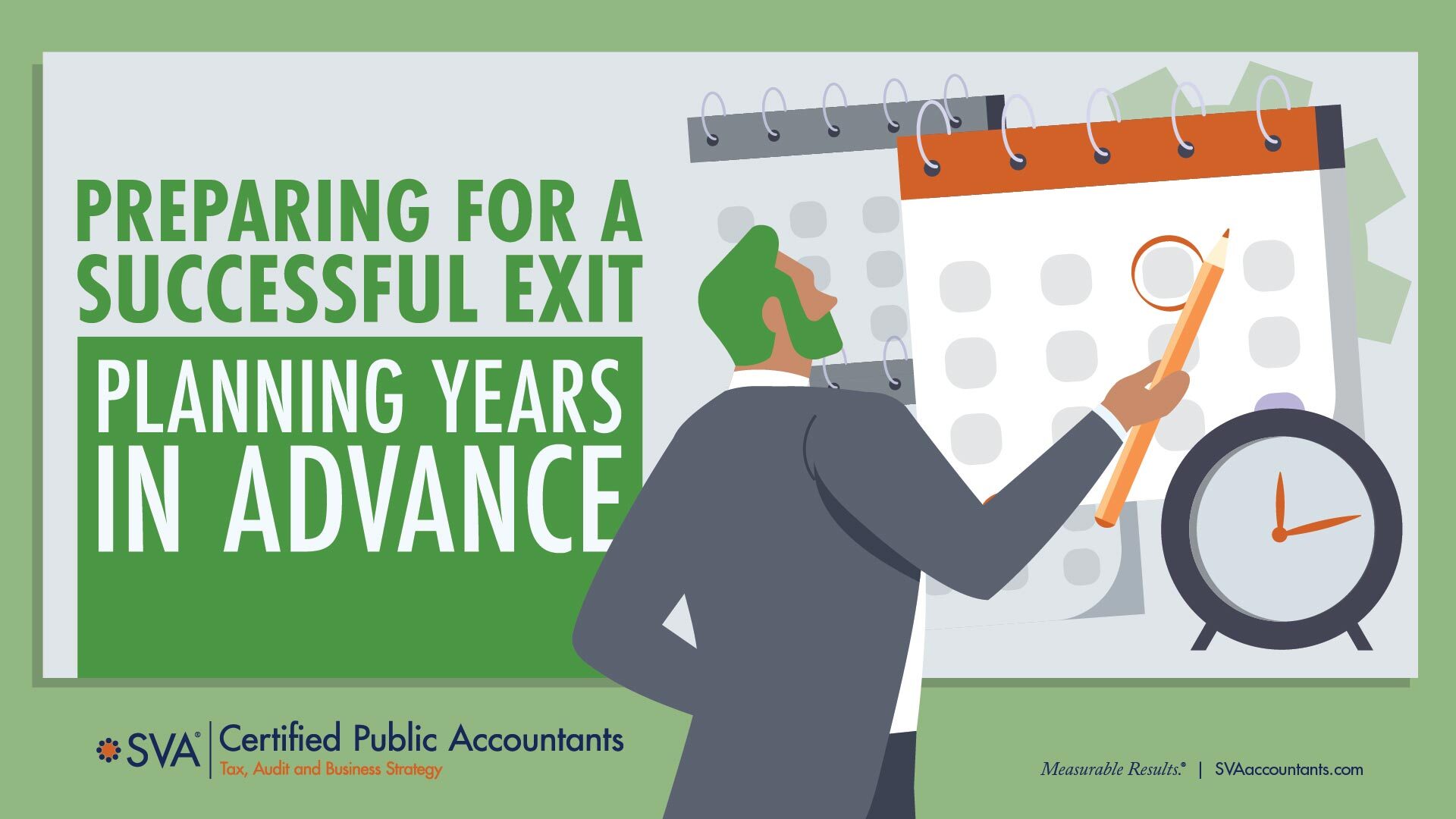 Preparing for a Successful Exit: Planning Years in Advance