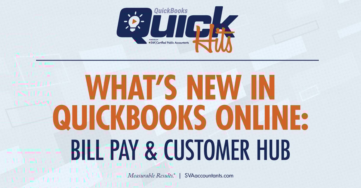 What’s New in QuickBooks Online: Bill Pay and Customer Hub
