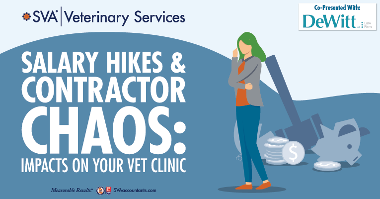 Vet Webinar Series: Salary Hikes & Contractor Chaos: Impacts on Your Vet Clinic