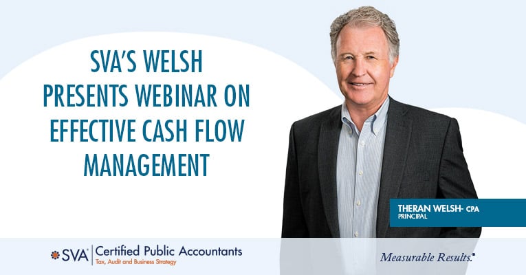 SVA’s Welsh Presents Webinar on Effective Cash Flow Management  