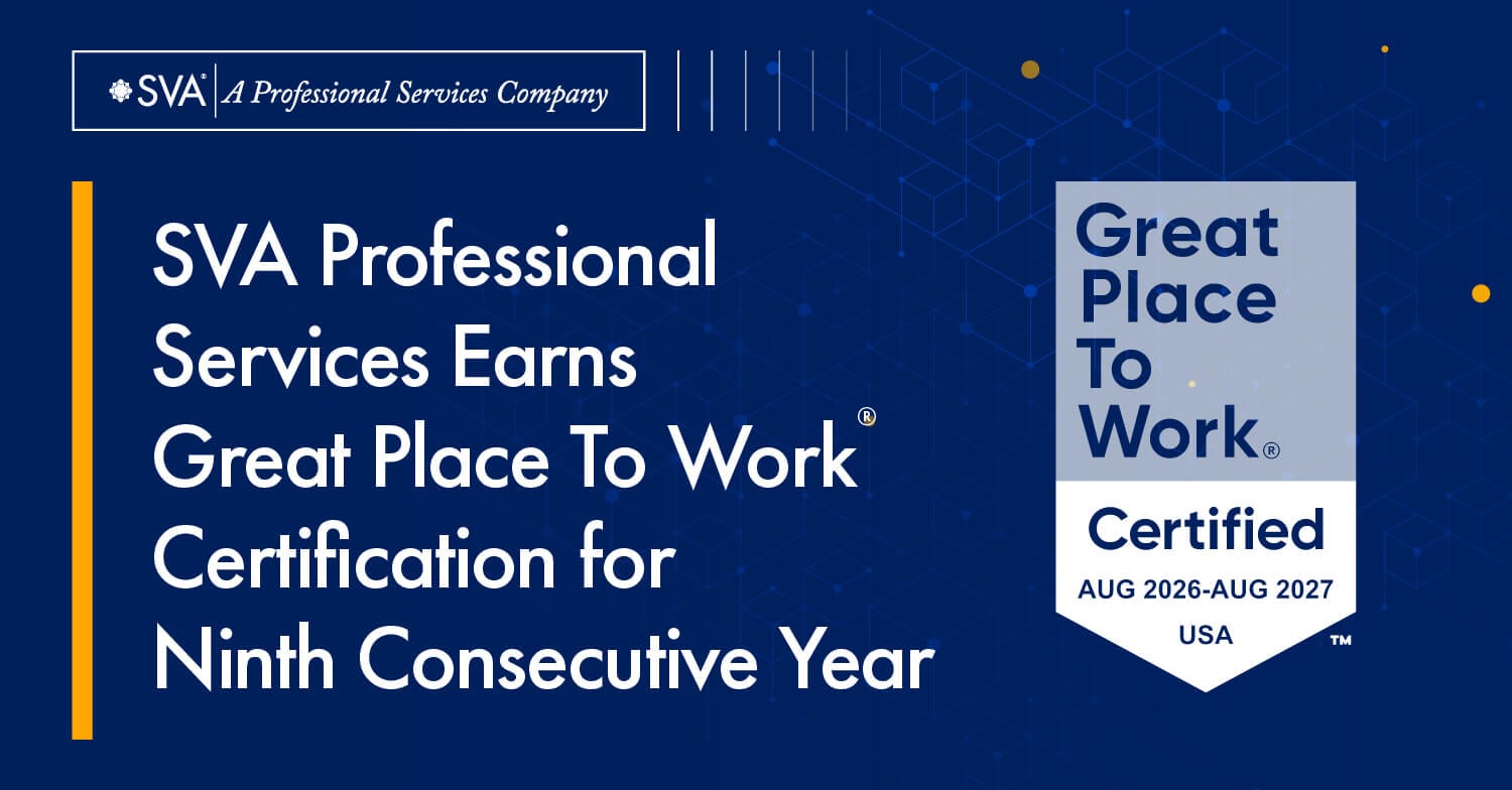 SVA Professional Services Earns Great Place To Work® Certification for Ninth Consecutive Year