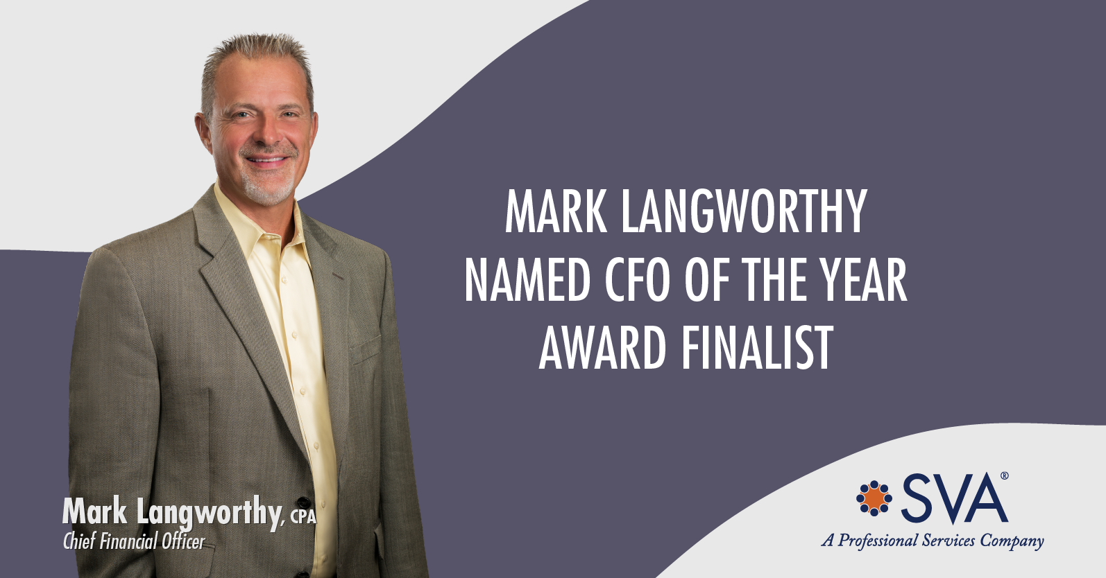 Mark Langworthy named CFO of the Year Award Finalist