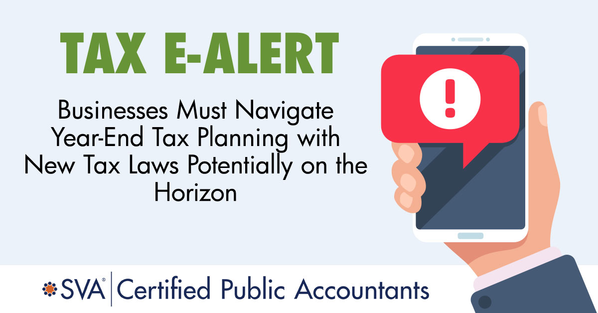 Navigate Year-End Tax Planning with New Potential Tax Laws