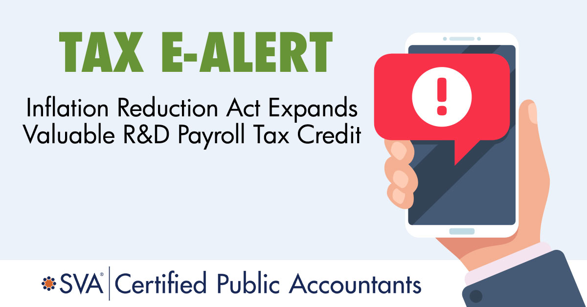 Inflation Reduction Act Expands Valuable R&D Payroll Tax Credit