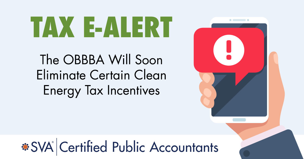 The OBBBA Will Soon Eliminate Certain Clean Energy Tax Incentives